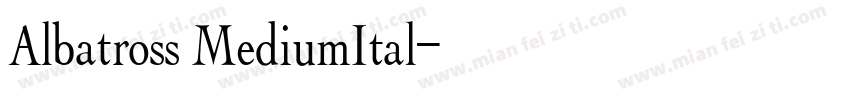 Albatross MediumItal字体转换
